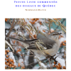 Petite liste commentée des oiseaux du Québec